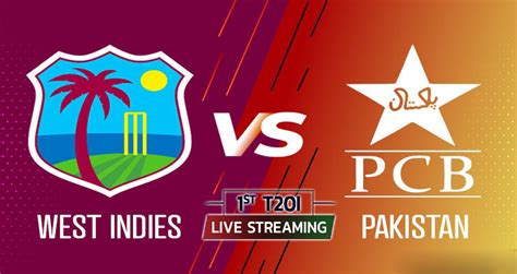 Pakistan Vs West Indies 1st T20 Live Streaming Pak Vs Wi 2021 How To