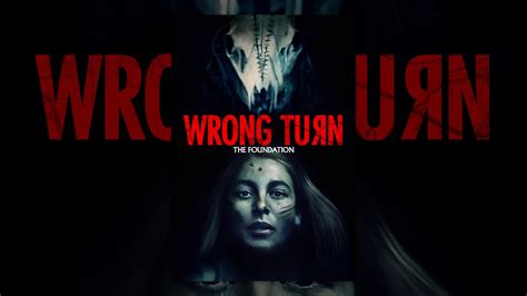 Wrong Turn The Foundation Youtube