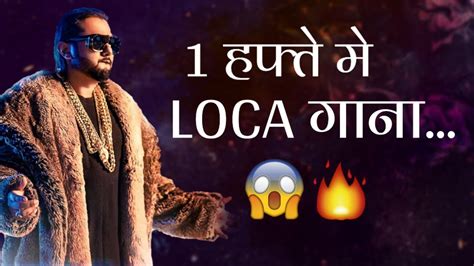 Yo Yo Honey Singh Announced Loca Release Date Youtube