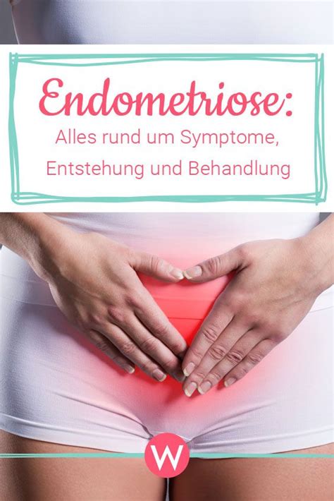 Was Ist Endometriose Und Wie Kann Man Sie Behandeln Wunderweib Verrät Dir Alles Wissenswertes