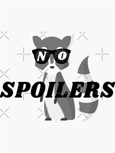 No Spoilers Please Sticker For Sale By Divaan Redbubble