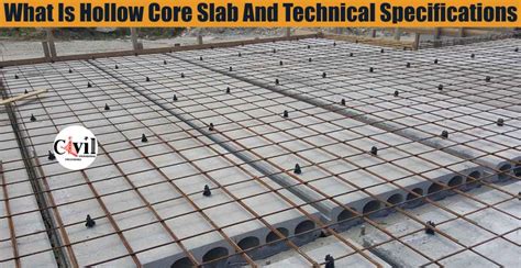 What Is Hollow Core Slab Technical Specifications And Advantages