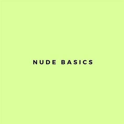 Nude Basics Nudebasicsx On Threads