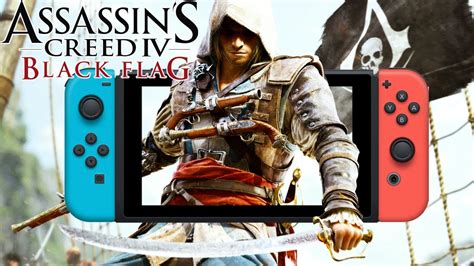 Assassins Creed Iv Black Flag No Nintendo Switch Gameplay Super