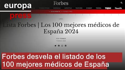 Forbes Desvela El Listado De Los 100 Mejores Médicos De España Youtube
