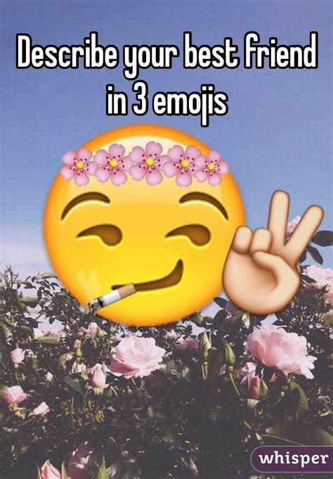 Emojis To Describe Your Best Friend