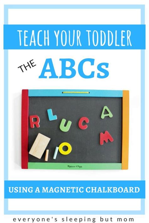 How To Teach Toddlers The Abcs Using A Magnetic Chalkboard Toddler