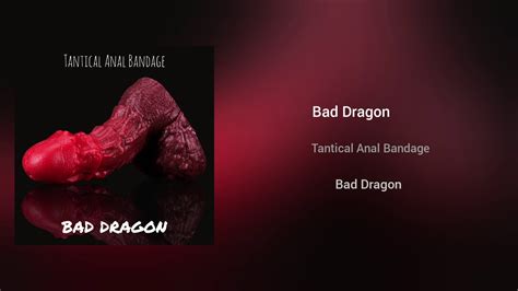 Tanticle Anal Bandage Bad Dragon Youtube