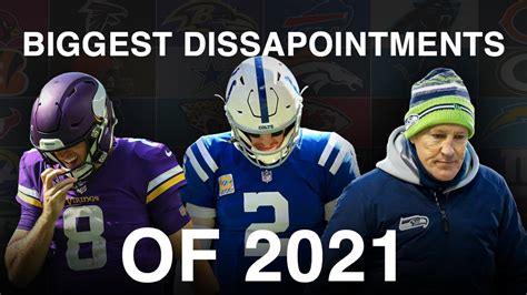 nfl biggest disappointments of 2021 part 1 of 2 youtube