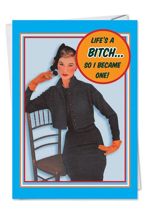 Lifes A Bitch Funny Birthday Greeting Card