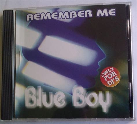Blue Boy Remember Me 1997 Cd Discogs
