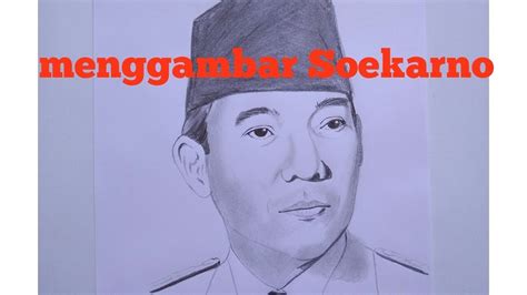 Kumpulan Contoh Sketsa Gambar Pahlawan Ir Soekarno Informasi Masa Kini