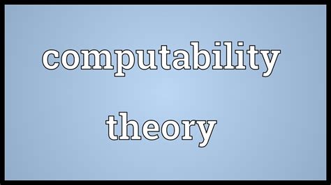 Computability Theory Meaning Youtube