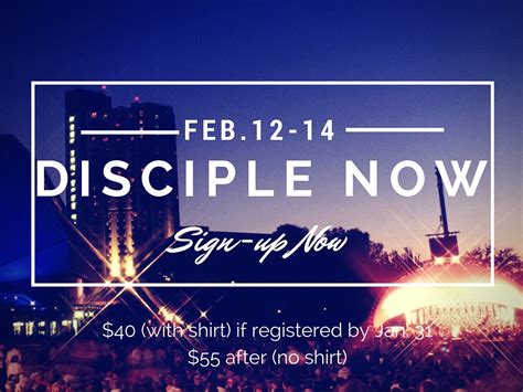 Disciple Now 2016 Registration Is Open Buck Run Baptist Church