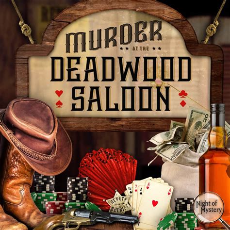 Murder At The Deadwood Saloon Wild West Murder Mystery
