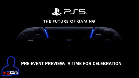 The Ps5 Future Of Gaming Pre Event Preview A Time For Celebration