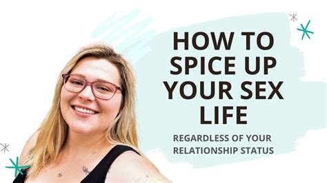 How To Spice Up Your Sex Life Samantha Popp Relationship Expert