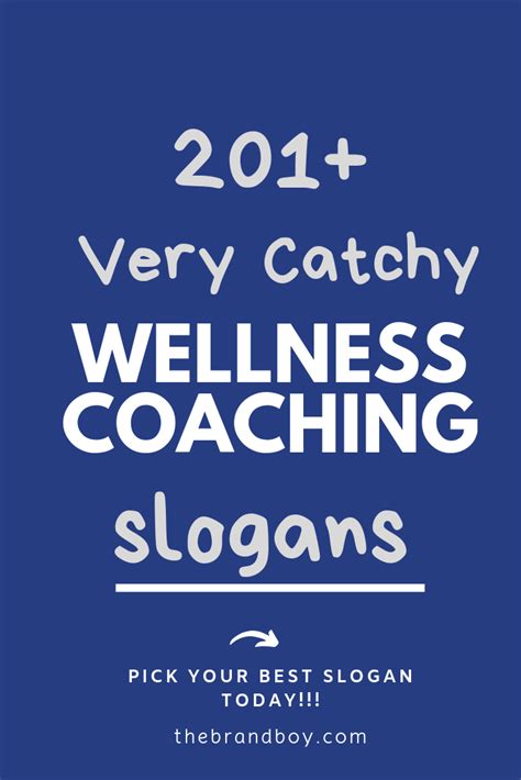 201 Best Wellness Coaching Slogans Wellness Coach Slogan Business