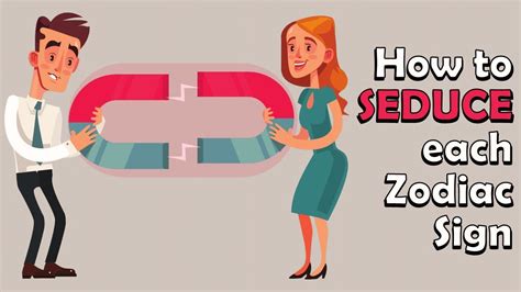 How To Seduce Each Zodiac Sign Youtube