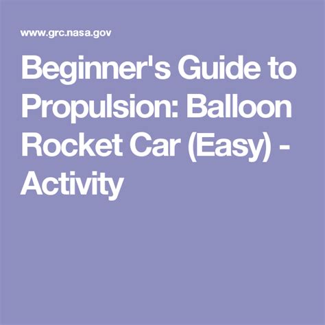 Beginners Guide To Propulsion Balloon Rocket Car Easy Activity