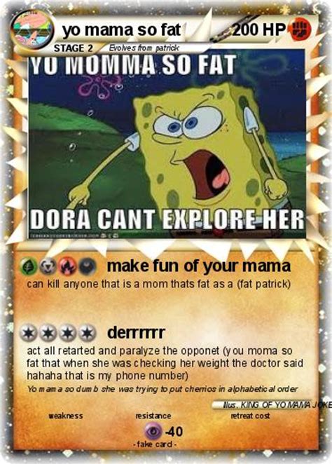 Pokémon Yo Mama So Fat Make Fun Of Your Mama My Pokemon Card