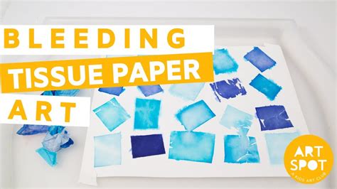 Easy Art For Kids Bleeding Tissue Paper Youtube