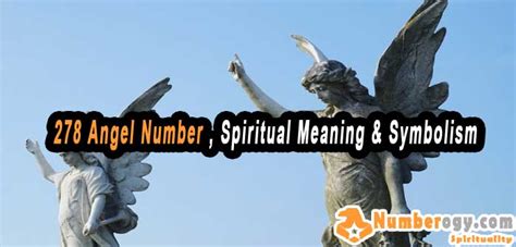 278 Angel Number Spiritual Meaning And Symbolism