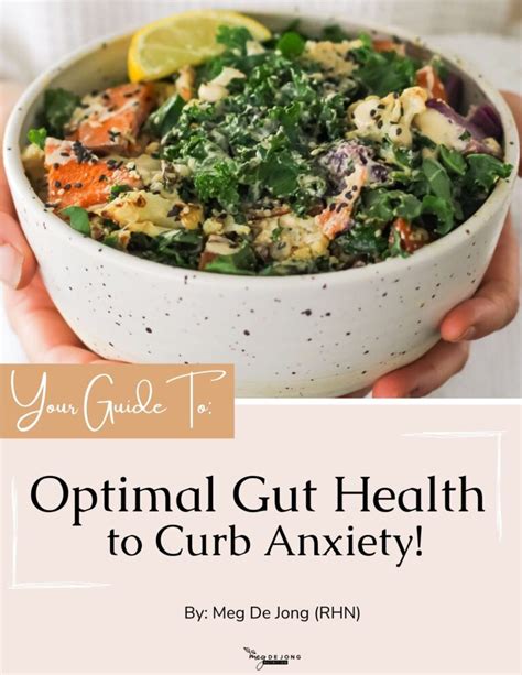 Gut Health Guide To Curb Anxiety Meg De Jong Nutrition
