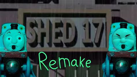 Shed 17 Remake Thomas Finds Out The Truth YouTube