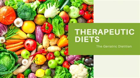 Therapeutic Diets In The Elderly The Geriatric Dietitian