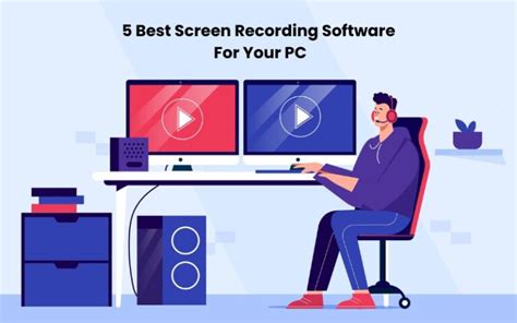 5 Best Screen Recording Software For Your Pc Dealfuel
