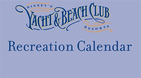 Yacht And Beach Club Resort Recreation Activity Guide