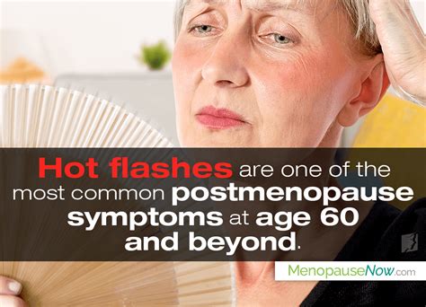 Postmenopause Symptoms At Age 60 And Beyond Menopause Now