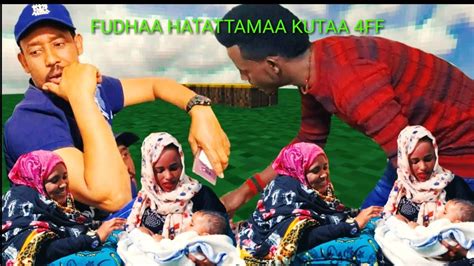New Dirama Afan Oromo Dawadha Fudhaa Hatattamaa Kutaa Ffaa Youtube