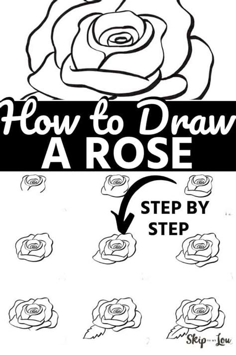 How To Draw A Rose Step By Step Skip To My Lou