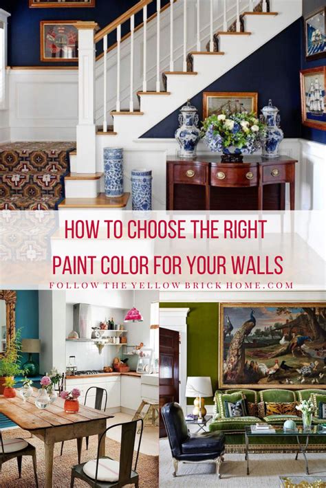 Follow The Yellow Brick Home How To Choose The Right Paint Color For