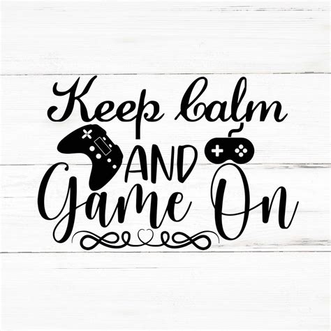 Keep Calm Game On Svg Keep Calm Game On Png Gaming Bundle Gaming Designs Gaming Cricut Etsy