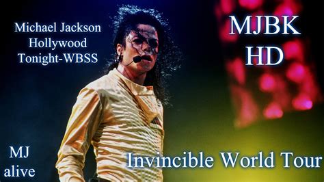 Michael Jackson Hollywood Tonight Wbss Invincible World Tour Hd Youtube
