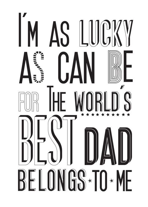 Worlds Best Dad Print Father Son Quotes Best Dad Quotes Dad Quotes