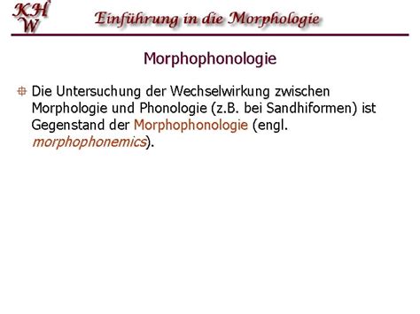 Morphologie Morphematik Grundbegriffe Morphem Wurzel Stamm Affix