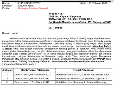 Surat resmi adalah surat yang dibuat untuk memberikan sebuah informasi yang mana surat tersebut digunakan untuk kepentingan resmi, biasanya surat resmi ini digunakan untuk berbagai kepentingan, seperti halnya surat dinas, surat perintah kerja, surat undangan resmi dan masih banyak lagi. Contoh Undangan Pelatihan Training Laboratory Safety K3 ...