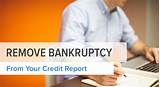 Getting Bankruptcy Removed From Credit Report