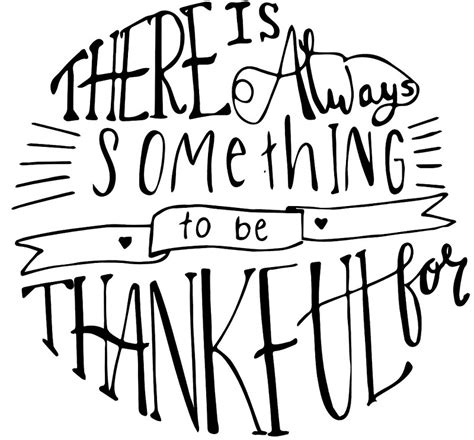 There Is Always Something To Be Thankful For By Janellerothacke