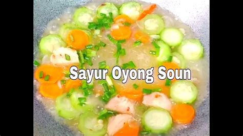 Misalnya saja resep olahan mie soun. Resep Sayur Oyong Soun Ekonomis dan Enak - YouTube