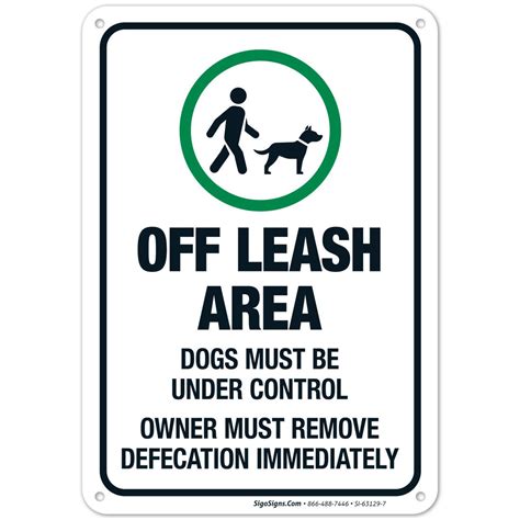 Off Leash Area Dogs Must Be Under Control Owner Must Remove Defecation