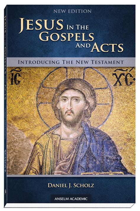 Jesus In The Gospels And Acts New Edition Saint Marys Press