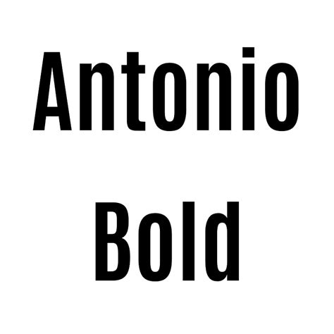 Antonio Bold Font Free Fonts On Creazilla Creazilla