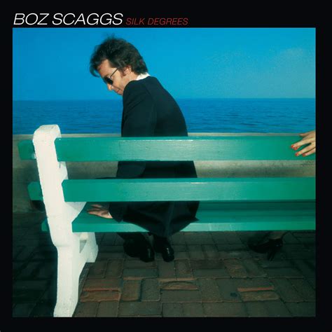 Boz Scaggs ‎ Silk Degrees 1976