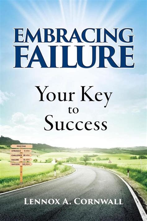 Embracing Failure Your Key To Success Ebook Lennox Cornwall