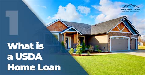 Usda Loans Part 1 What Is A Usda Home Loan Moreira Team Mortgage